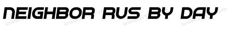 Neighbor RUS by Day字体转换